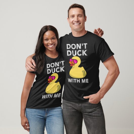 Funny Rubber Duck Gift Dont eend met me Duck lab T-shirt (Unisex)
