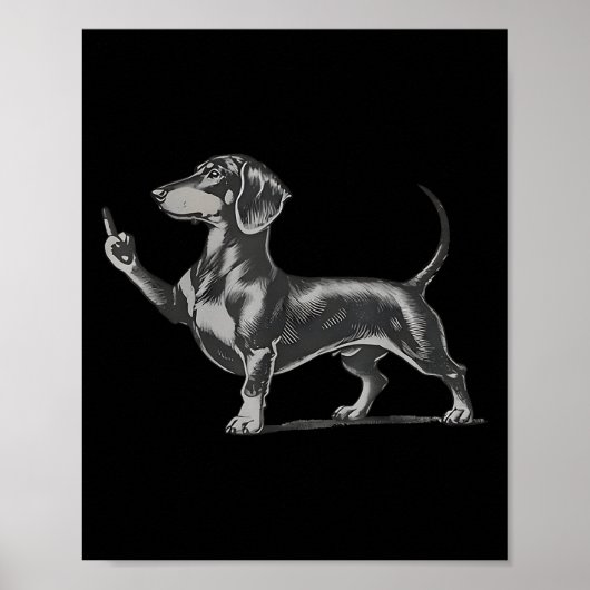 Funny Rude Black Dachshund Dog Meme Middle Finger Poster (Voorkant)