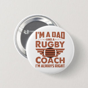 Funny Rugby Pa en Rugby Coach Ronde Button 5,7 Cm