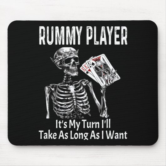 Funny Rummy Player Its My Turn Ill Take As Long  Muismat (Voorkant)