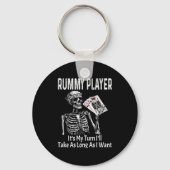 Funny Rummy Player Its My Turn Ill Take As Long  Sleutelhanger (Voorkant)