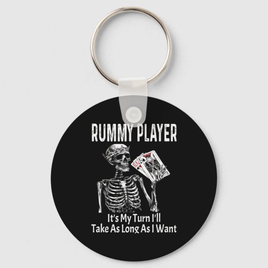 Funny Rummy Player Its My Turn Ill Take As Long  Sleutelhanger (Voorkant)