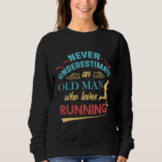 Funny Runner Gifts Oud Man Loves Naar Run Papa Gra Trui