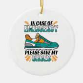Funny Running Quote - Red mijn schoenen Keramisch Ornament (Voorkant)