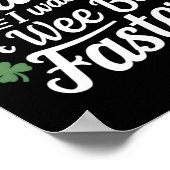 Funny Running St Patricks Day Irish I Was A Wee Bi Poster (Hoek)