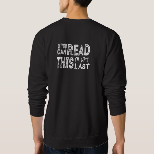 Funny Running Trage Runner - niet Laatste Citaat Trui (Achterkant)