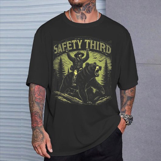 Funny "Safety Third" Shirt, Grizzly Bear & Cowboy  T-shirt