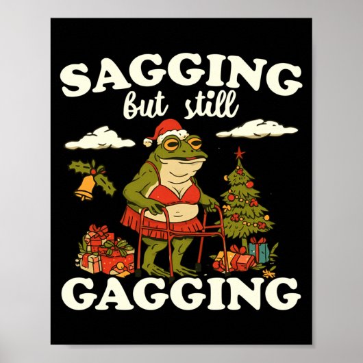 Funny Sagging But Still Gagging Santa Frog Meme Ch Poster (Voorkant)