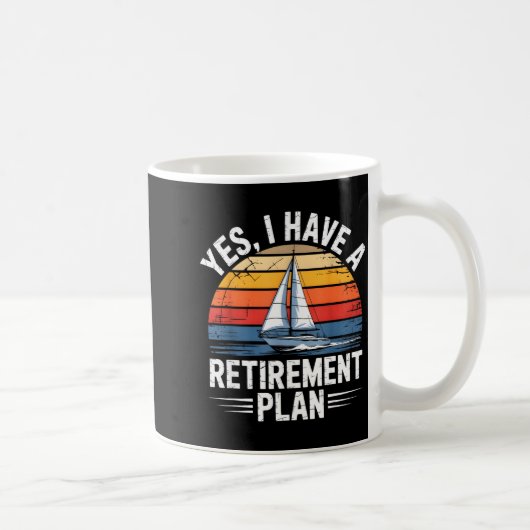 Funny Sailing Retirement Plan Boat Lover Gift  Koffiemok (Rechts)