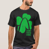 Funny Saint Fckin Louis STL St Patricks Day T-shirt (Voorkant)