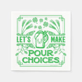 Funny Saint Patrick's Day Beer Pour Choices Irish Servet (Voorkant)