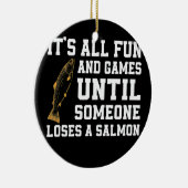 Funny Salmon Vist Citaat Alaska Angler Keramisch Ornament (Rechts)