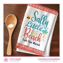 Funny Salty Little Beach Customizable Theedoek