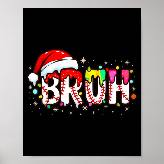 Funny Santa Bruh Baseball Christmas Xmas Meme Paja Poster (Voorkant)