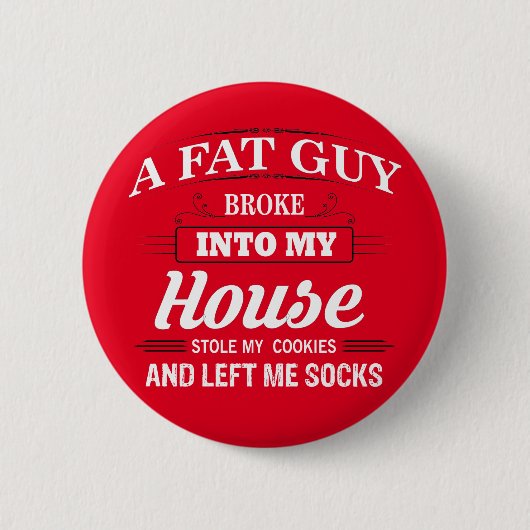 Funny Santa Claus Gezegde Ronde Button 5,7 Cm (Voorkant)