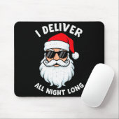 Funny Santa Claus I Deliver All Night Long Christm Muismat (Met muis)