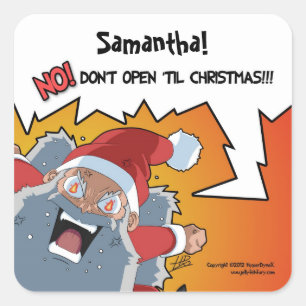 Funny Santa Dont Open tot kerstcadeau label