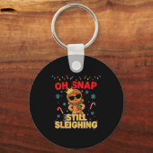 Funny Santa Gingerbread Oh Snap. Still Sleighing C Sleutelhanger (Voorkant)