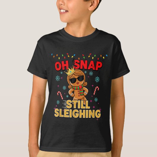 Funny Santa Gingerbread Oh Snap. Still Sleighing C T-shirt (Voorkant)