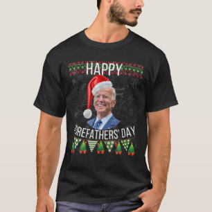 Funny Santa Hat Joe Biden Happy Forefathers Day C T-shirt