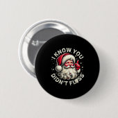 Funny Santa I Know You Didn't Floss Dentist Dental Ronde Button 5,7 Cm (Voorkant /achterkant)