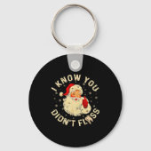 Funny Santa I Know You Didn't Floss Dentist Dental Sleutelhanger (Voorkant)