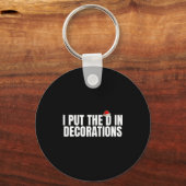 Funny Santa I Put The D In Decorations Matching Co Sleutelhanger (Voorkant)