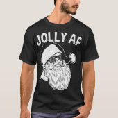 Funny Santa Jolly AF T-shirt (Voorkant)