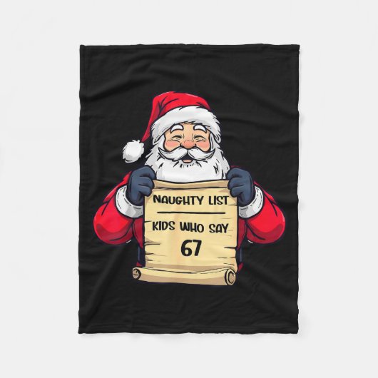 Funny Santa Naughty List Kids Who Say 67 Christmas Fleece Deken (Voorkant)