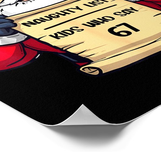 Funny Santa Naughty List Kids Who Say 67 Christmas Poster (Hoek)