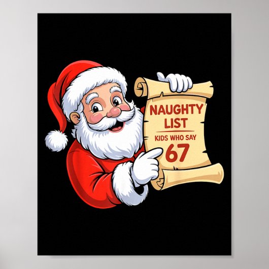 Funny Santa Naughty List Kids Who Say 67 Six Seven Poster (Voorkant)
