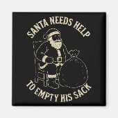 Funny Santa Needs Help To Empty His Sack Adult Hum Magneet (Voorkant)