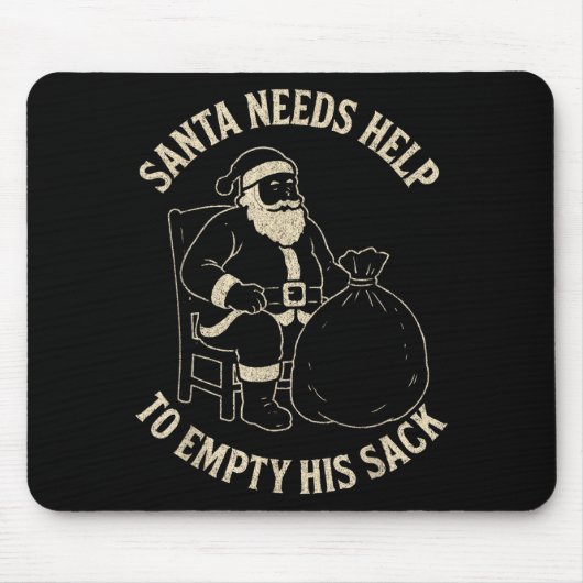 Funny Santa Needs Help To Empty His Sack Adult Hum Muismat (Voorkant)