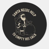 Funny Santa Needs Help To Empty His Sack Adult Hum Ronde Sticker (Voorkant)