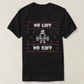 Funny Santa No Lift No Gift Ugly Kerstgym geschikt T-shirt (Design voorkant)
