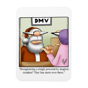 Funny Santa op DMV Humor Magnet Gift Magneet