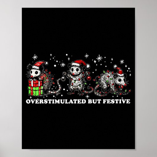 Funny Santa Ossums Overstimulated But Festive Xmas Poster (Voorkant)