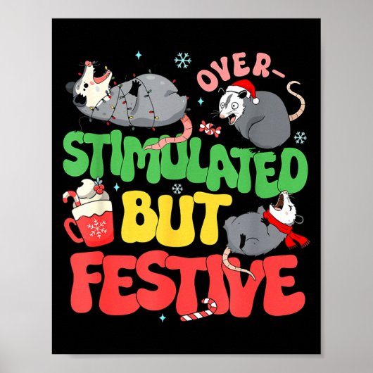 Funny Santa Ossums Overstimulated But Festive Xmas Poster (Voorkant)