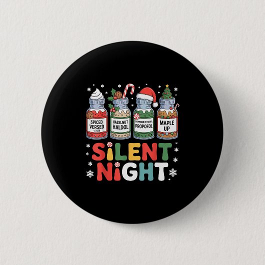 Funny Santa Profol Silent Night Icu Nurses Merry C Ronde Button 5,7 Cm (Voorkant)