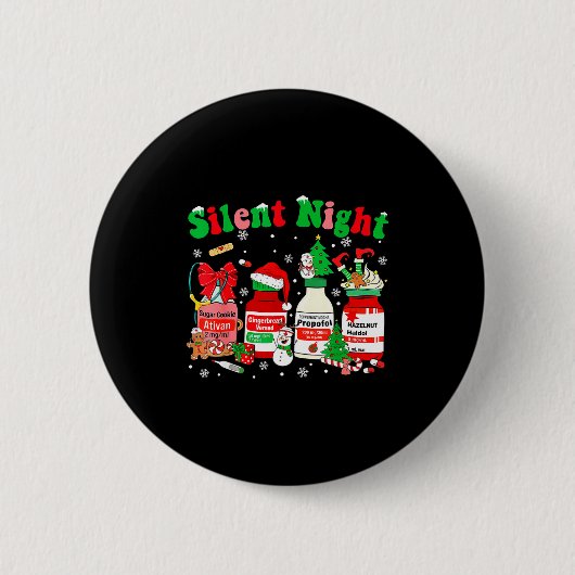 Funny Santa Profol Silent Night Icu Nurses Merry C Ronde Button 5,7 Cm (Voorkant)
