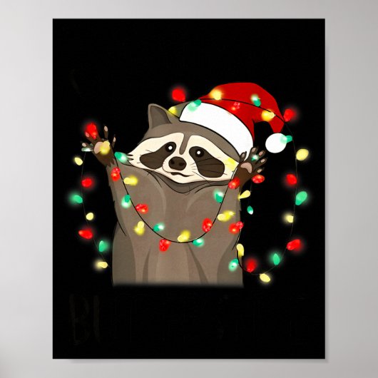 Funny Santa Racoon Overstimulated But Festive Xmas Poster (Voorkant)