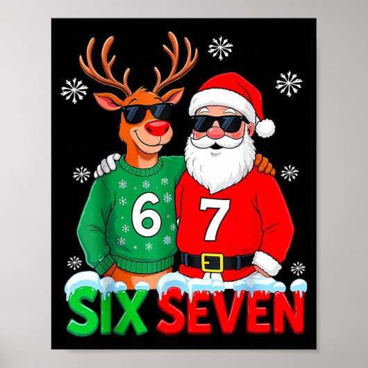 Funny Santa Reindeer 6 7 Christmas Meme Six Seven  Poster (Voorkant)