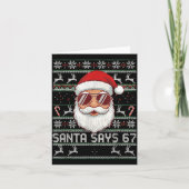 Funny Santa Says 67 Ugly Christmas Sweater  Kaart (Voorkant)