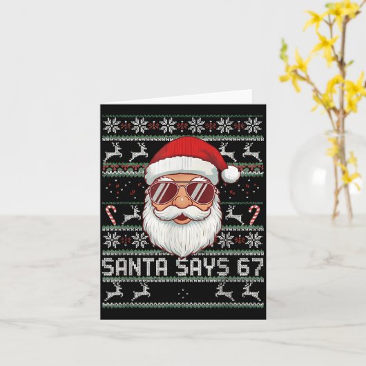 Funny Santa Says 67 Ugly Christmas Sweater  Kaart (Gele Bloem)