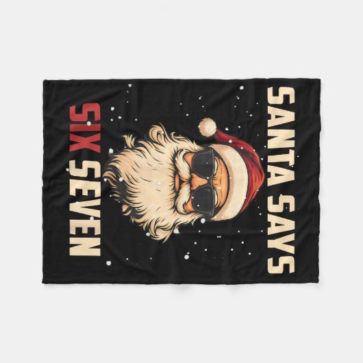 Funny Santa Says Six Seven Christmas 67 Meme Xmas  Fleece Deken (Voorkant (Horizontaal))