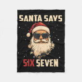 Funny Santa Says Six Seven Christmas 67 Meme Xmas  Fleece Deken (Voorkant)