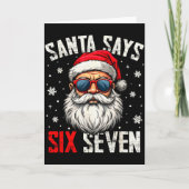 Funny Santa Says Six Seven Christmas 67 Meme Xmas  Kaart (Voorkant)