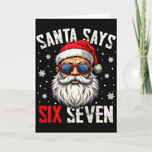 Funny Santa Says Six Seven Christmas 67 Meme Xmas  Kaart (Voorkant)