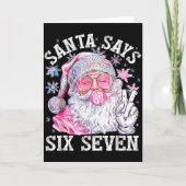 Funny Santa Says Six Seven Christmas 67 Meme Xmas  Kaart (Voorkant)