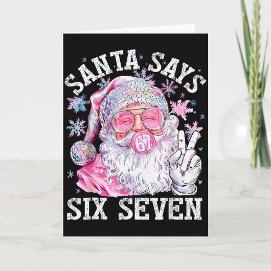 Funny Santa Says Six Seven Christmas 67 Meme Xmas  Kaart (Voorkant)